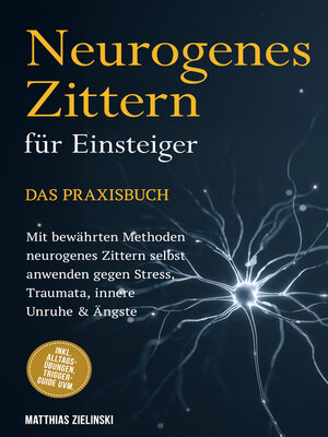 cover image of Neurogenes Zittern für Einsteiger--Das Praxisbuch